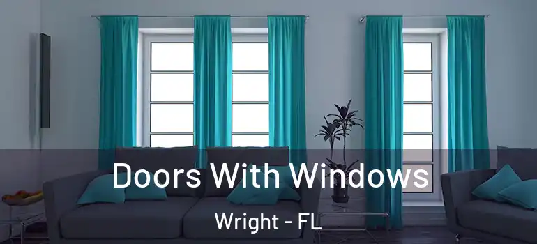  Doors With Windows Wright - FL