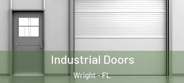  Industrial Doors Wright - FL