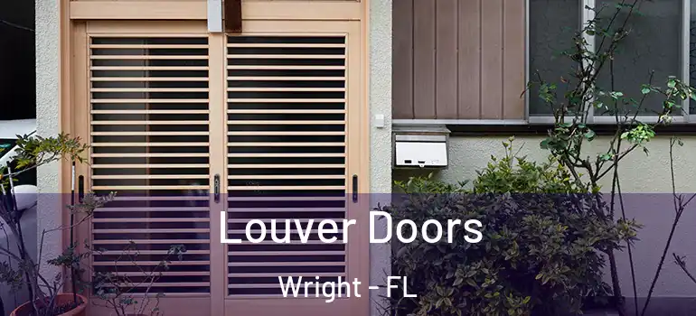  Louver Doors Wright - FL
