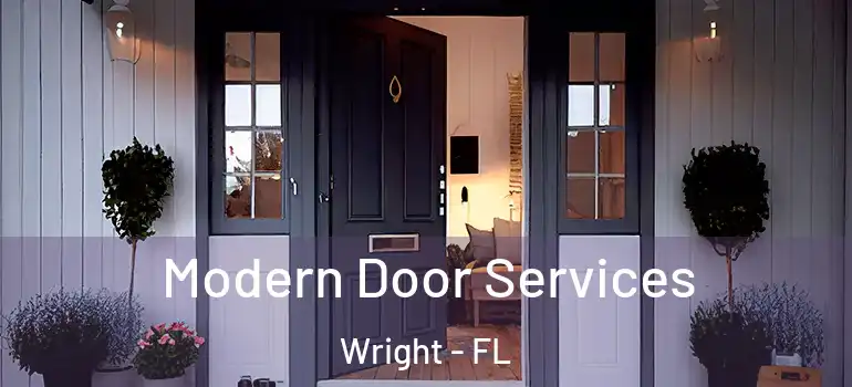  Modern Door Services Wright - FL