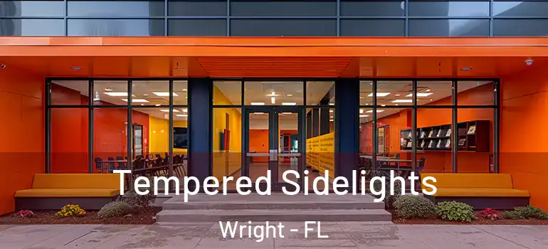  Tempered Sidelights Wright - FL