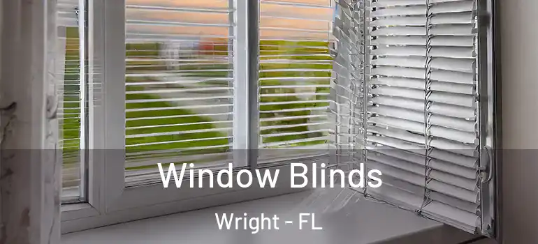  Window Blinds Wright - FL