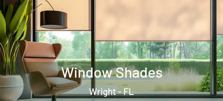  Window Shades Wright - FL
